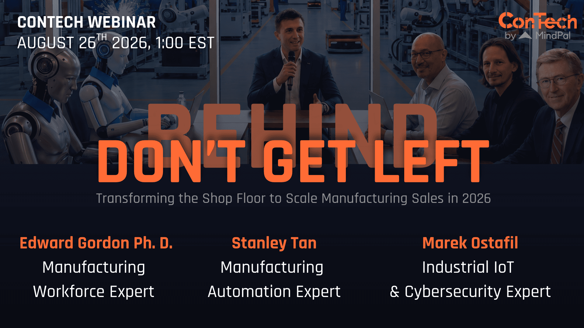 Don't Get Left Behind: Transforming the Shop Floor to Scale Manufacturing Sales in 2026 — Wednesday, August 26th, 2026